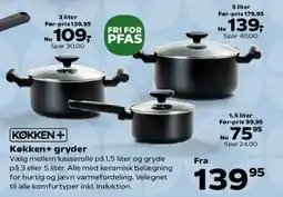 Kvickly Køkken+ gryder / kasseroller tilbud
