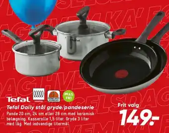 Bilka Tefal Daily stål gryde/pandeserie tilbud