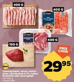 Netto Velsmag flæsk i skiver, hakket gris- og kalvekød, nakkekoteletter eller tykkestegsbøf tilbud