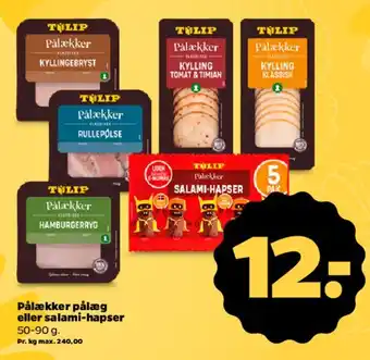 Netto Pålækker pålæg eller salami-hapser tilbud