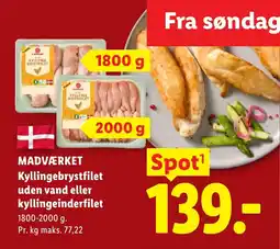 Lidl MADVÆRKET Kyllingebrystfilet uden vand eller kyllingeinderfilet tilbud