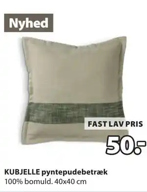 JYSK KUBJELLE pyntepudebetræk tilbud