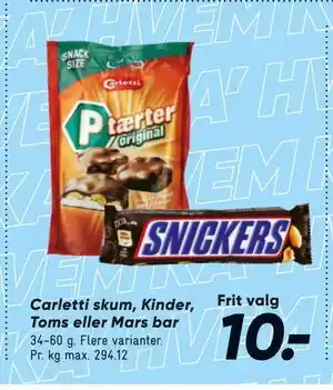 Bilka Carletti skum, Kinder, Toms eller Mars bar tilbud