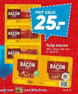 Bilka Tulip bacon tilbud