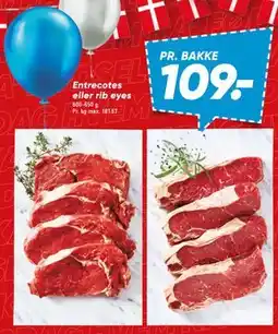 Bilka Entrecotes eller rib eyes tilbud
