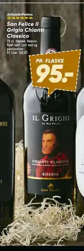 Bilka San Felice Il Grigio Chianti Classico tilbud