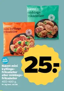 Netto Næmt mini kyllingefrikadeller eller middagsfrikadeller tilbud