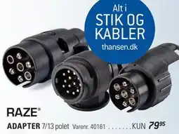 Thansen RAZE ADAPTER 7/13 polet tilbud