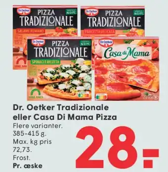 SPAR Dr. Oetker Tradizionale eller Casa Di Mama Pizza tilbud