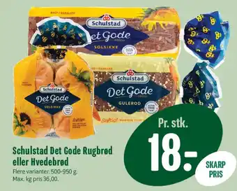 Min Købmand Schulstad Det Gode Rugbrød eller Hvedebrød tilbud