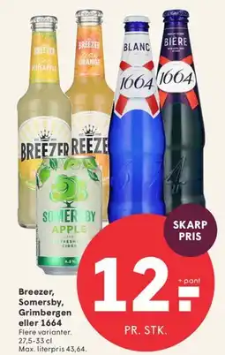 SPAR Breezer, Somersby, Grimbergen eller 1664 tilbud