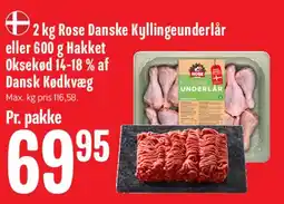 Min Købmand 2 kg Rose danske kyllingeunderlår eller 600 g hakket oksekød tilbud