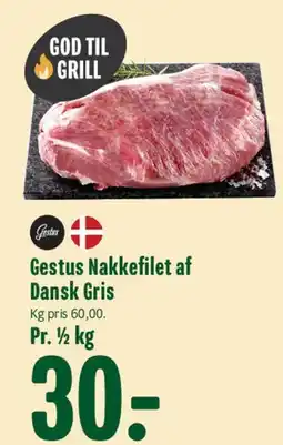 Min Købmand Gestus Nakkefilet af Dansk Gris tilbud