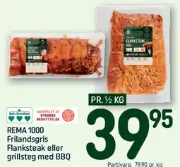 REMA 1000 Frilandsgris flankestæk / grillsteg med BBQ tilbud