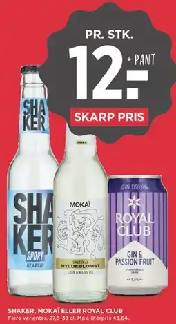 MENY Shaker, Mokai eller Royal Club tilbud