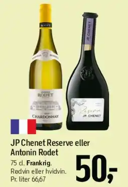 Føtex JP Chenet Reserve eller Antonin Rodet tilbud