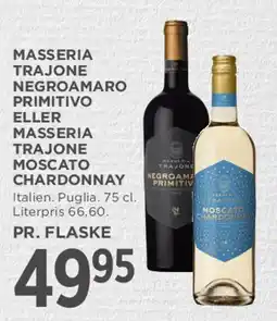 MENY Masseria Trajone (Negroamaro/Primitivo eller Moscato/Chardonnay) tilbud