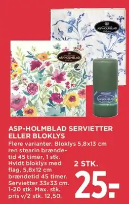 MENY ASP-HOLMBLAD servietter eller bloklys tilbud
