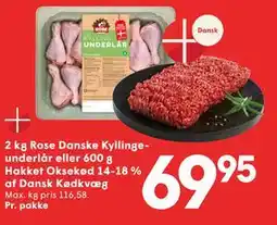 SPAR 2 kg Rose Danske Kyllingeunderlår eller 600 g Hakket Oksekød 14-18 % af Dansk Kødkvæg tilbud