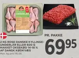 MENY 2 KG ROSE DANSKE KYLLINGEUNDERLÅR ELLER 600 G HAKKET OKSEKØD 14-18 % AF DANSK KØDKVÆG tilbud