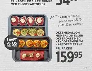 MENY OKSEMEDALJON MED BACON ELLER OKSEROAST MED KRYDDERSMØR OG KARTOFFELTÅRNE tilbud