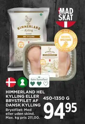 MENY HIMMERLAND HEL KYLLING ELLER BRYSTFILET AF DANSK KYLLING tilbud