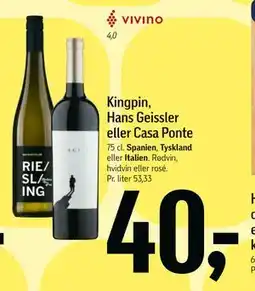 Føtex Kingpin, Hans Geissler eller Casa Ponte tilbud