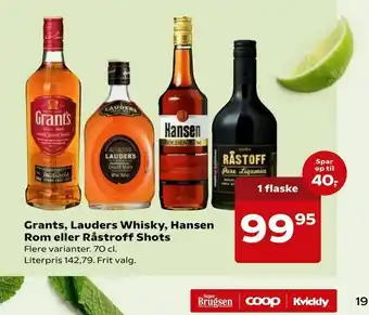 Grants, Lauders Whisky, Hansen Rom eller Råstroff Shots