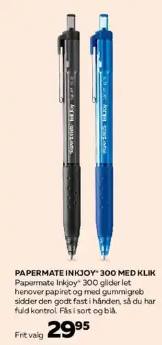 Bog & idé PAPERMATE INKJOY 300 MED KLIK tilbud