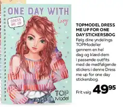 Bog & idé TOPMODEL DRESS ME UP FOR ONE DAY (ONE DAY WITH) STICKERSBOG tilbud