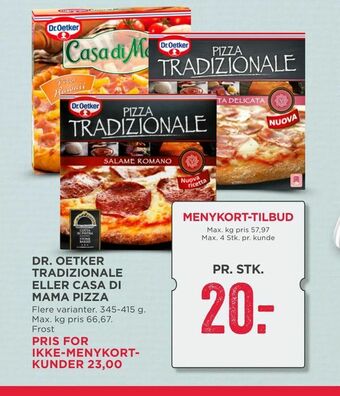 MENY Dr. oetker tradizionale eller casa di mama pizza tilbud