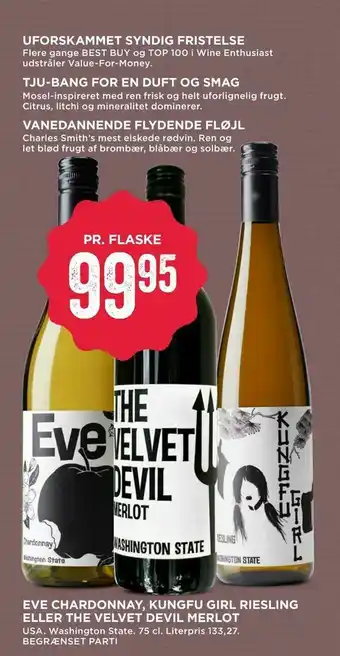 Eve chardonnay, kungfu girl riesling eller the velvet devil merlot