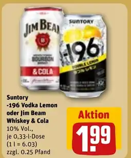 REWE DE Suntory -196 Vodka Lemon oder Jim Beam Whiskey & Cola tilbud