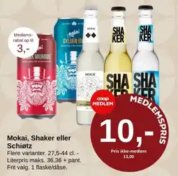 SuperBrugsen Mokai, Shaker eller Schiøtz tilbud