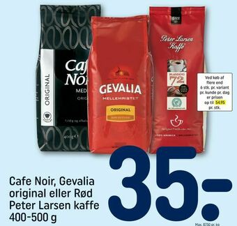 REMA 1000 Cafe Noir, Gevalia original eller Rød Peter Larsen kaffe tilbud