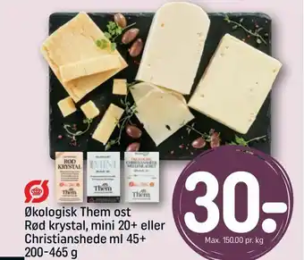 REMA 1000 Økologisk Them ost Rød krystal, mini 20+ eller Christianshede ml 45+ tilbud