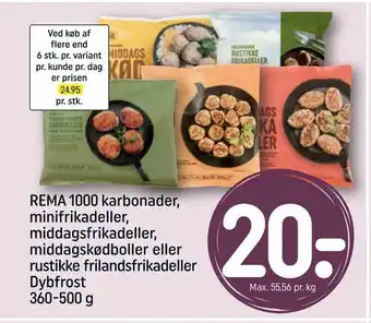 REMA 1000 karbonader, minifrikadeller, middagsfrikadeller, middagskødboller eller rustikke frilandsfrikadeller Dybfrost