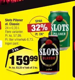Calle Slots Pilsner el. Classic tilbud