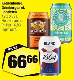 Calle Kronenbourg, Grimbergen el. Jacobsen tilbud