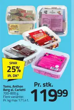 Fleggaard Toms, Anthon Berg el. Carletti tilbud