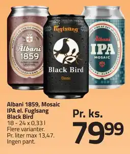 Fleggaard Albani 1859, Mosaic IPA el. Fuglsang Black Bird tilbud