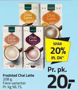 Fleggaard Fredsted Chai Latte tilbud