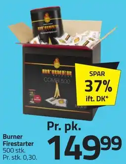 Fleggaard Burner Firestarter tilbud