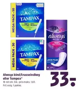 Coop 365 Always bind/trusseindlæg eller Tampax tilbud
