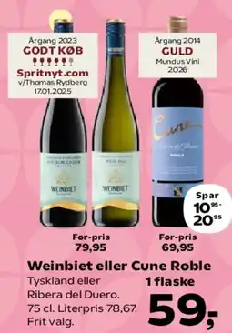Kvickly Weinbiet eller Cone Roble tilbud