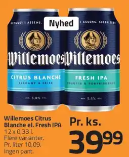 Fleggaard Willemoes Citrus Blanche el. Fresh IPA tilbud
