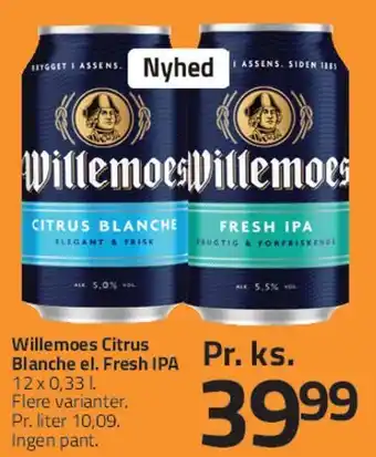 Fleggaard Willemoes Citrus Blanche el. Fresh IPA tilbud