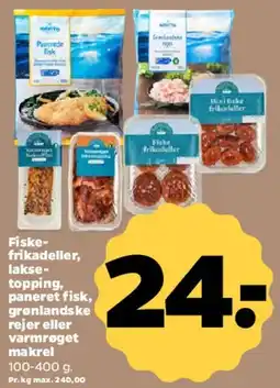 Netto Fiskefrikadeller, laks, paneret fisk, rejer eller varmrøget makrel tilbud