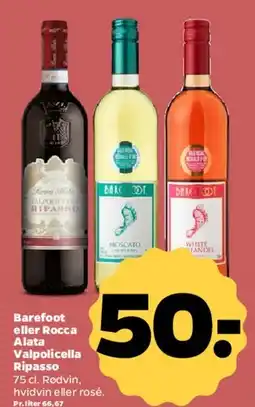 Netto Barefoot eller Rocca Alata / Valpolicella Ripasso tilbud