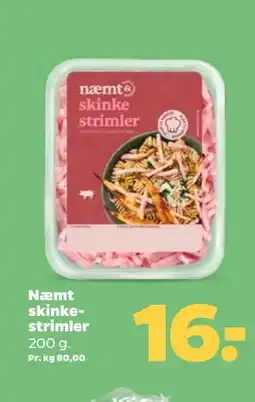 Netto Næmt skinkestrimler tilbud